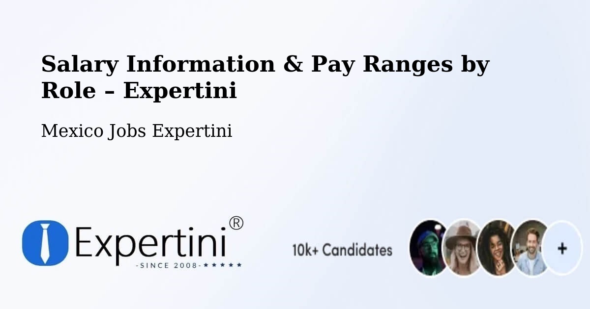 Salary Information & Pay Ranges – Antón Lizardo - Antón Lizardo, Mexico Jobs Expertini